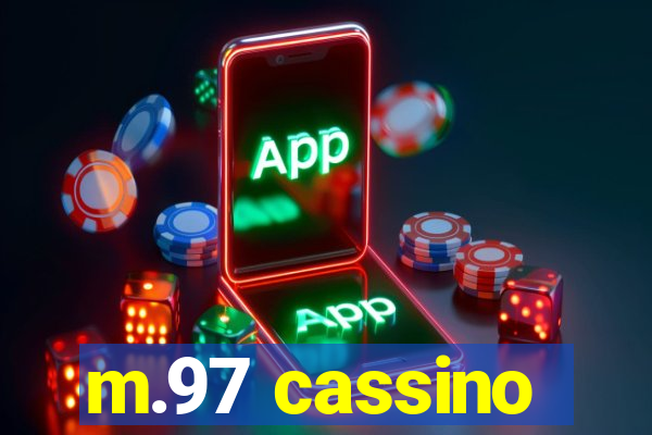 m.97 cassino